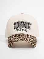 Mommin Ain’t Easy Embroidered Hat