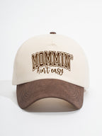 Mommin Ain’t Easy Embroidered Hat
